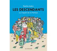 Éditions Les Arènes Les Descendants ; Ou L'appel De La Pampa