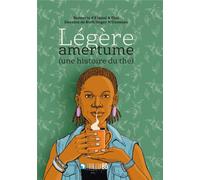 Éditions L'Harmattan Légère amertume - Une histoire du thé