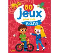 ÉDITIONS LITO-50 jeux pour mes 6 ans aux éditions Lito