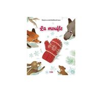 Les minicontes classiques - La moufle - dès 3 ans