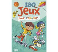 ÉDITIONS LITO-Livre "120 jeux pour s'amuser", Ed LITO