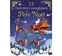 ÉDITIONS LITO-Livre "24 histoires magiques du Père Noël", Ed LITO