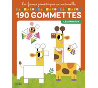ÉDITIONS LITO-Livre cahier d’autocollants " Les formes géométriques - Les animaux" aux Éditions Lito collection 190 gommettes