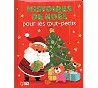 Collectif – Histoires du soir pour les tout-petits: Histoires de Noël – Dès 18 mois
