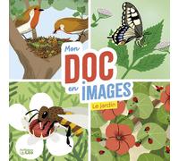 ÉDITIONS LITO-Livre pour enfants Le jardin Les premiers documentaires éditions Lito