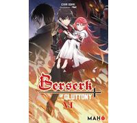 EDITIONS MAHO Berserk of gluttony tome 6 (light novel)