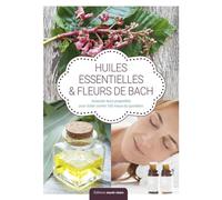 ÉDITIONS MARIE CLAIRE-Fleurs de Bach et huiles essentielles aux éditions Marie-Claire