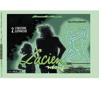 Éditions Mellier Banal Canal - Lucien Néons Tome 2 - L'Enseigne Lumineuse