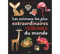 ÉDITIONS MILAN-Livre Les animaux les plus ridicules du monde aux Éditions Milan - Dès 6 ans - 80 pages