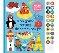 ÉDITIONS MILAN-Livre sonore Mon grand recueil de berceuses Editions Milan - 1 à 3 ans