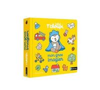 ÉDITIONS NATHAN-Le livre " Mon gros imagier bebe t'choupi " aux Éditions Nathan