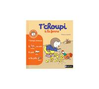 ÉDITIONS NATHAN-Le livre " T choupi a la ferme " aux Éditions Nathan