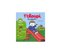 ÉDITIONS NATHAN-Le livre " T choupi au square " aux Éditions Nathan