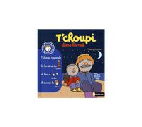 ÉDITIONS NATHAN-Le livre " T choupi histoires a 2 voix-dans la nuit " aux Éditions Nathan
