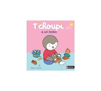 ÉDITIONS NATHAN-Le livre " T'choupi a un bobo " aux Éditions Nathan