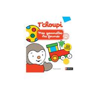 ÉDITIONS NATHAN-Le livre " T'choupi mes gommettes formes " aux Éditions Nathan