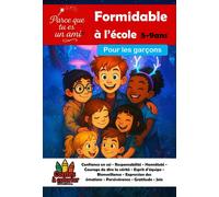 Editions Noldus Parce Que Tu Es Un Ami Formidable à L'école ; Pour Les Garçons