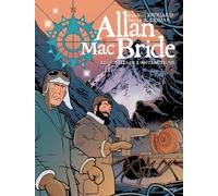Éditions Nuage Allan Mac Bride Tome 8 - Les Soleils De L'Antarctique