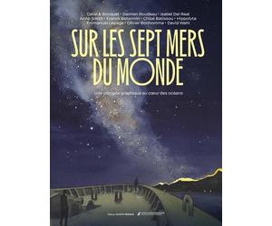 Éditions Ouest-France Sur les sept mers du monde