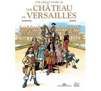 Éditions Ouest-France The Great Story Of The Château De Versailles