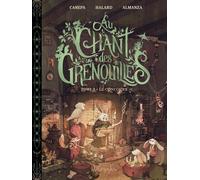 Éditions Oxymore Au chant des grenouilles tome 2