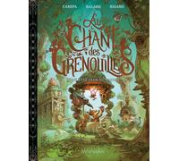 EDITIONS OXYMORE Au chant des grenouilles tome 3