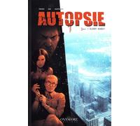 Éditions Oxymore Autopsie tome 2