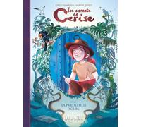 EDITIONS OXYMORE Les carnets de Cerise tome 6