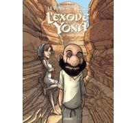 Editions Paquet le voyage des pères - 2eme époque - l'exode selon Yona tome 4 - transhumance