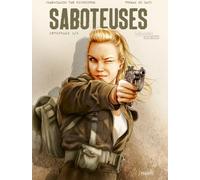 Editions Paquet Saboteuses - intégrale tome 1