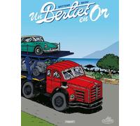 Editions Paquet Un Berliet en or