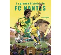 Éditions Petit à Petit FC Nantes, le jeu à la Nantaise