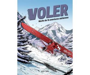 Éditions Petit à Petit Voler - Exploits de l'aviation