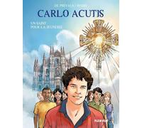 Éditions Plein Vent Carlo Acutis : un saint pour la jeunesse