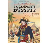 Éditions Plein Vent La Campagne d'Egypte - 1798-1799
