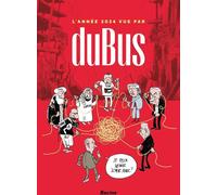 EDITIONS RACINE L'année 2024 vue par duBus : Une forme olympique