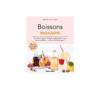 ÉDITIONS RUSTICA-Le livre " Boissons maison " aux Éditions Rustica