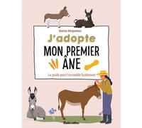ÉDITIONS RUSTICA-Le livre " J'adopte mon premier âne " aux Éditions Rustica
