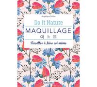 ÉDITIONS RUSTICA-Le livre " Maquillage " aux Éditions Rustica