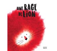 Editions Sassi - Une rage de lion: 5 ans