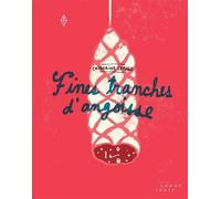 EDITIONS SOMME TOUTE fines tranches d'angoisse