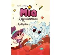 EDITIONS SPLASH SPLASH! Mia l'apprentie sorcière et l'ami invisible