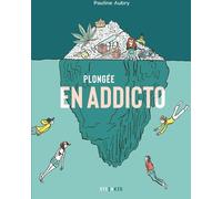 Éditions Steinkis Addicts - Une maladie du lien