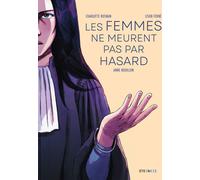 Éditions Steinkis Les femmes ne meurent pas par hasard