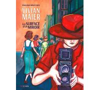 Éditions Steinkis Vivian Maier - À la surface d'un miroir