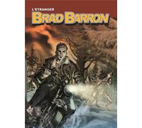 EDITIONS SWIKIE Brad Barron Tome 14 : L'étranger