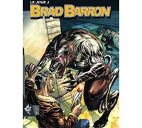 EDITIONS SWIKIE Brad Barron Tome 17 : Le Jour J