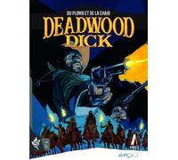 Editions Swikie Deadwood Dick Tome 4 - Du Plomb Et De La Chair