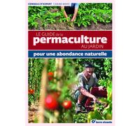 ÉDITIONS TERRE VIVANTE-Le Guide de la permaculture