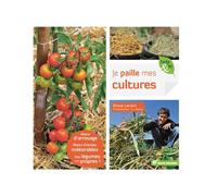ÉDITIONS TERRE VIVANTE-Livre "Je paille mes cultures" aux Éditions Terre Vivante